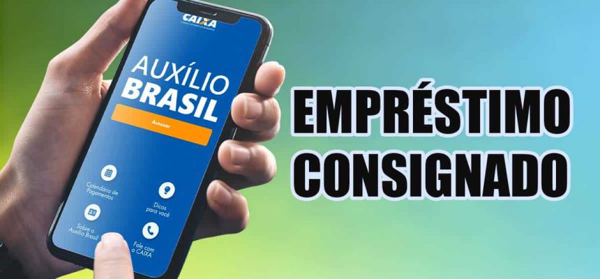 auxilio-brasil-emprestimo-consignado