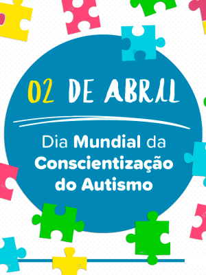 ministerio-da-saude-dia-mundial-da-conscientizacao-do-autismo-1